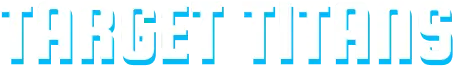 Target Titans